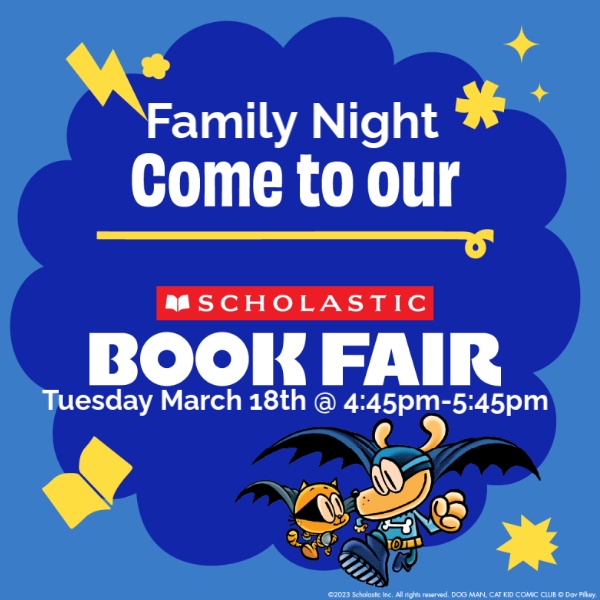  Family Night at the Book Fair is Tuesday, March 18th at 4:45!